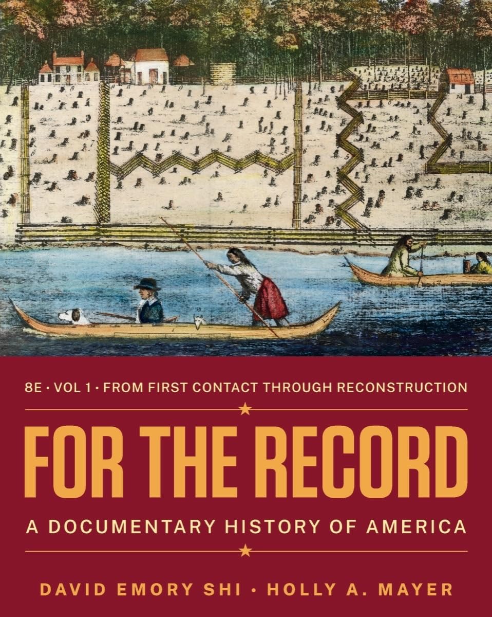 For the Record: A Documentary History of America (Volume 1)
