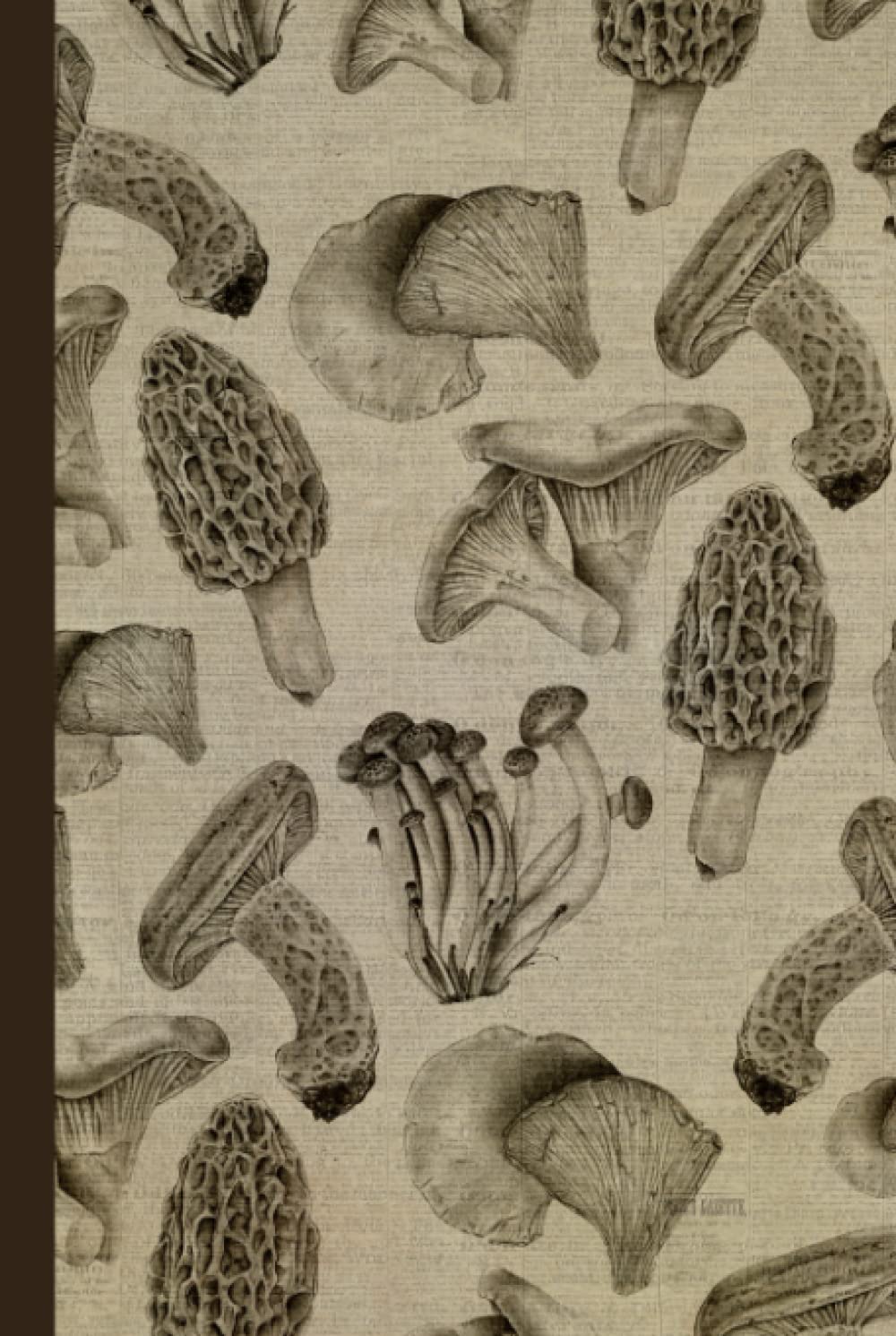 Mushroom Edition ii: Vintage style mushroom hardcover journal. Gift for plants, fungi foraging & nature lovers.