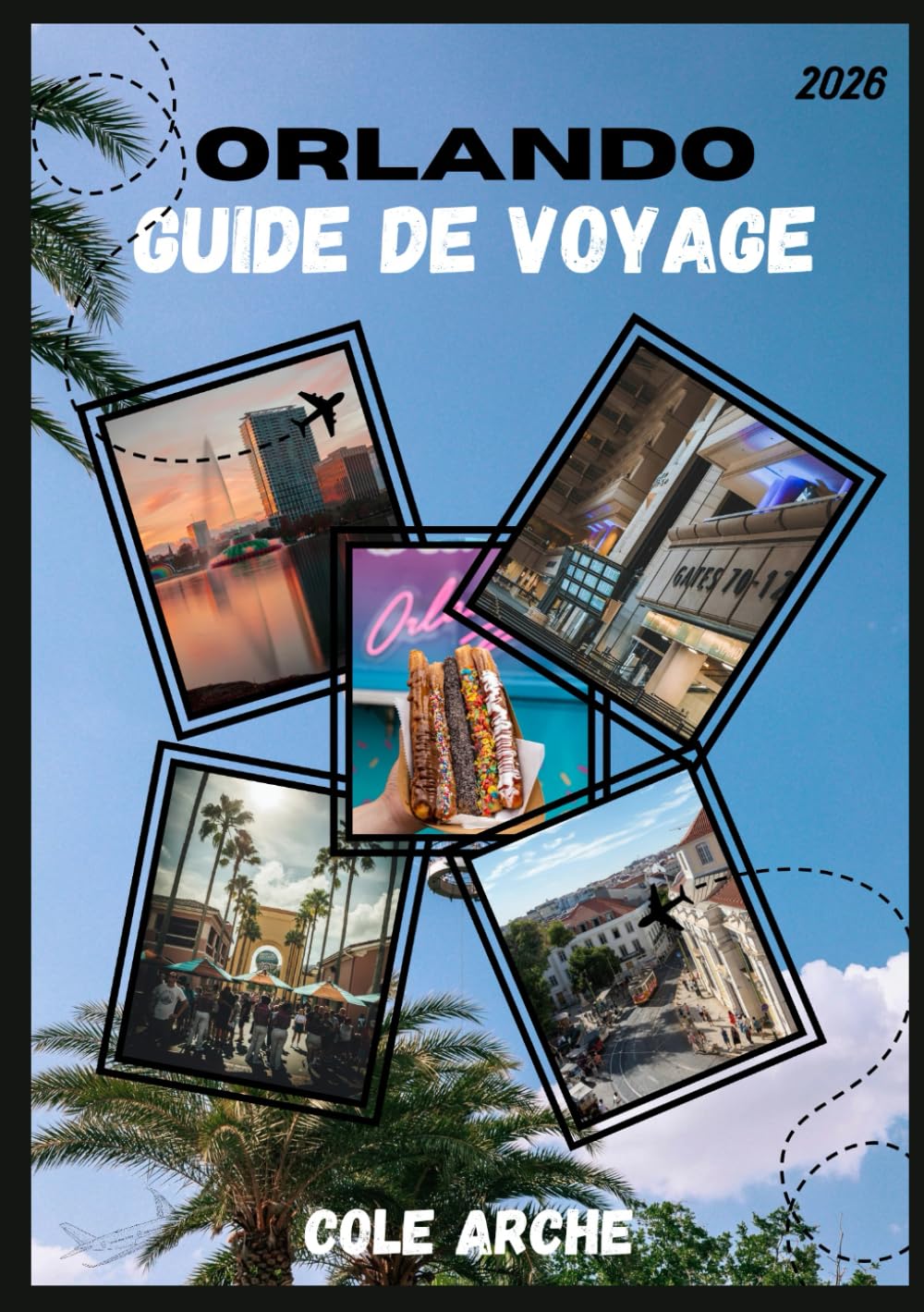 ORLANDO GUIDE DE VOYAGE 2026
