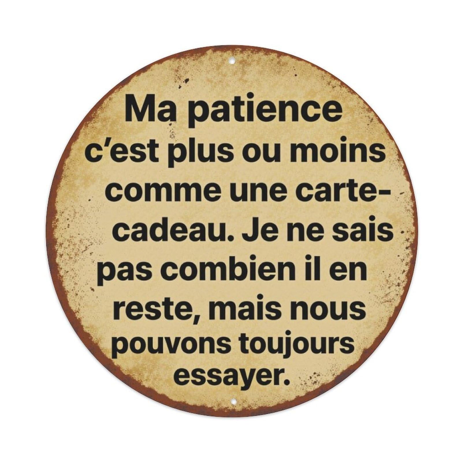 Vintage French Patience Quote Round Decor Sign Vintage Aluminium Metal Sign, Retro Wall Decor for Home, Bar, Garage & Farmhouse 20x20cm