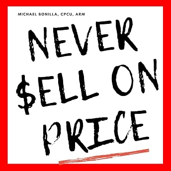 Never Sell on Price Audiobook by Michael Bonilla episode artwork