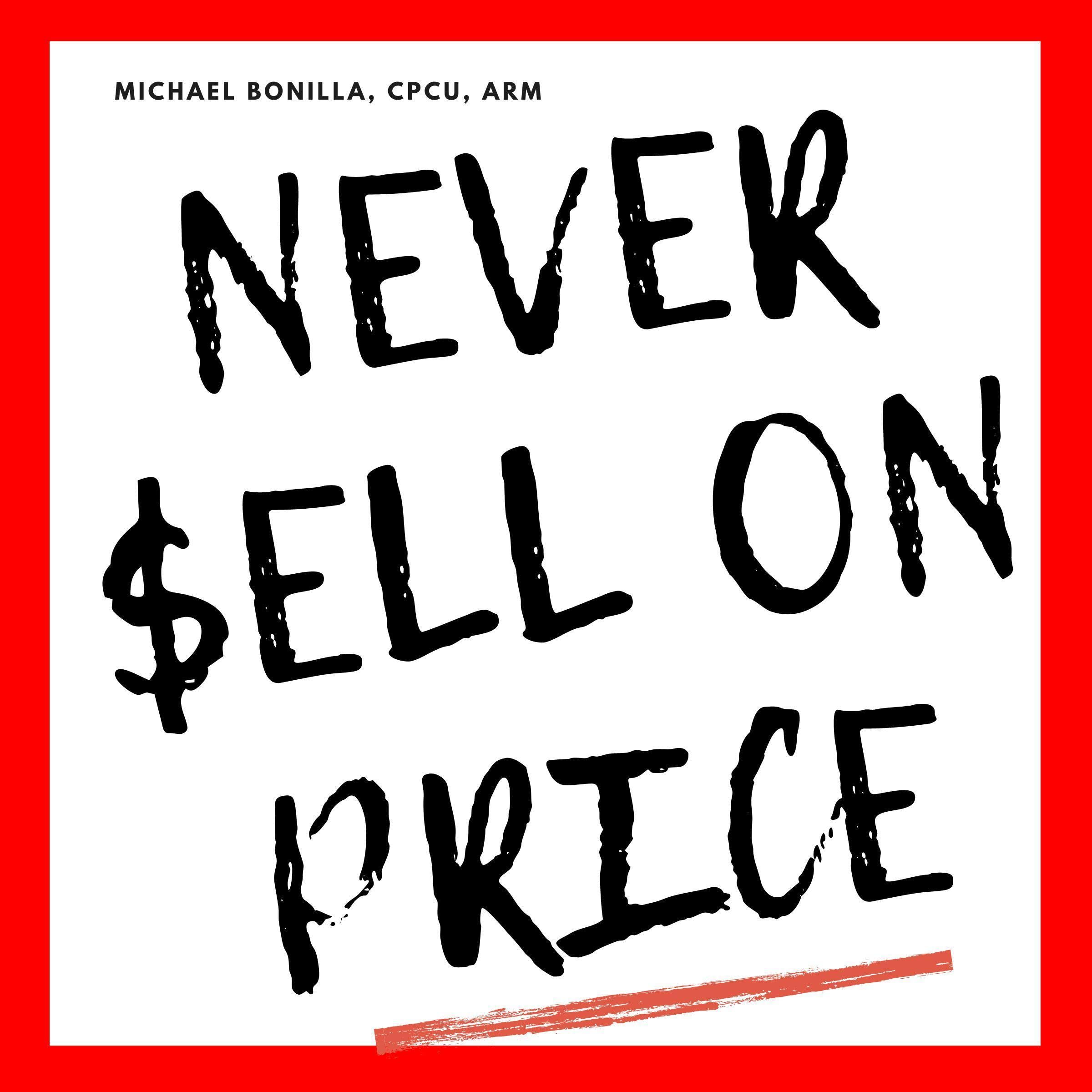 Never Sell on Price