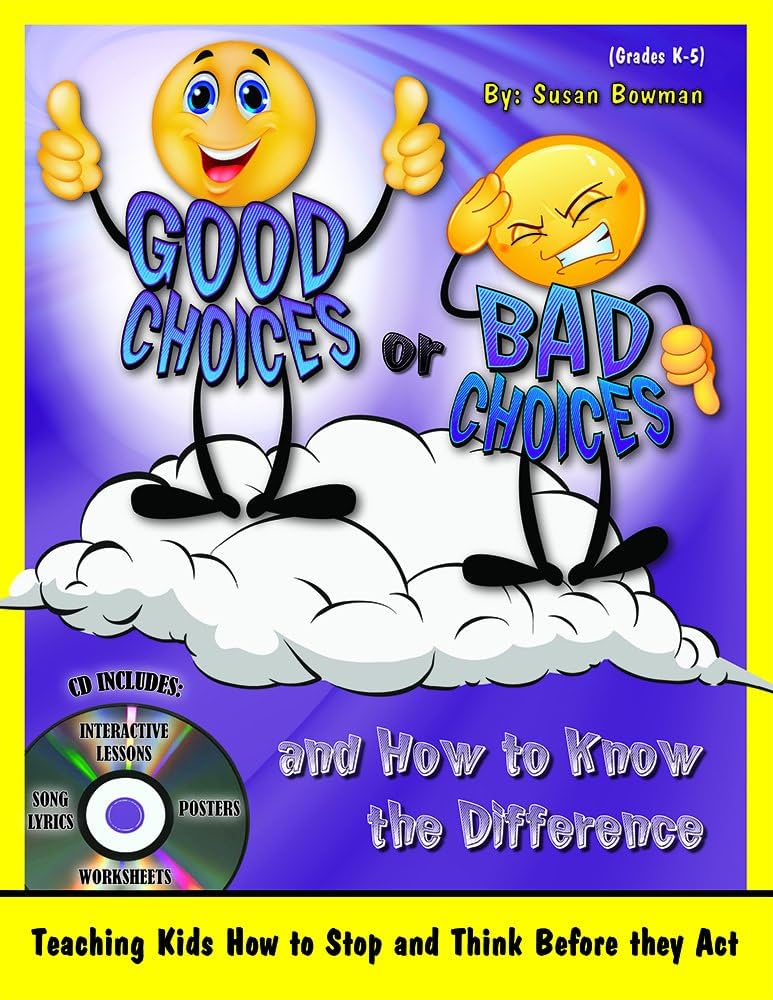 good-choices-or-bad-choices-and-how-to-know-the-difference-susan-bowman-9781598502091-amazon-com-books for Free Good Choices Bad Choices Printables Good Choices or Bad Choices and How to Know the Difference: Susan Bowman: 9781598502091: Amazon.com: Books for Free Good Choices Bad Choices Printables