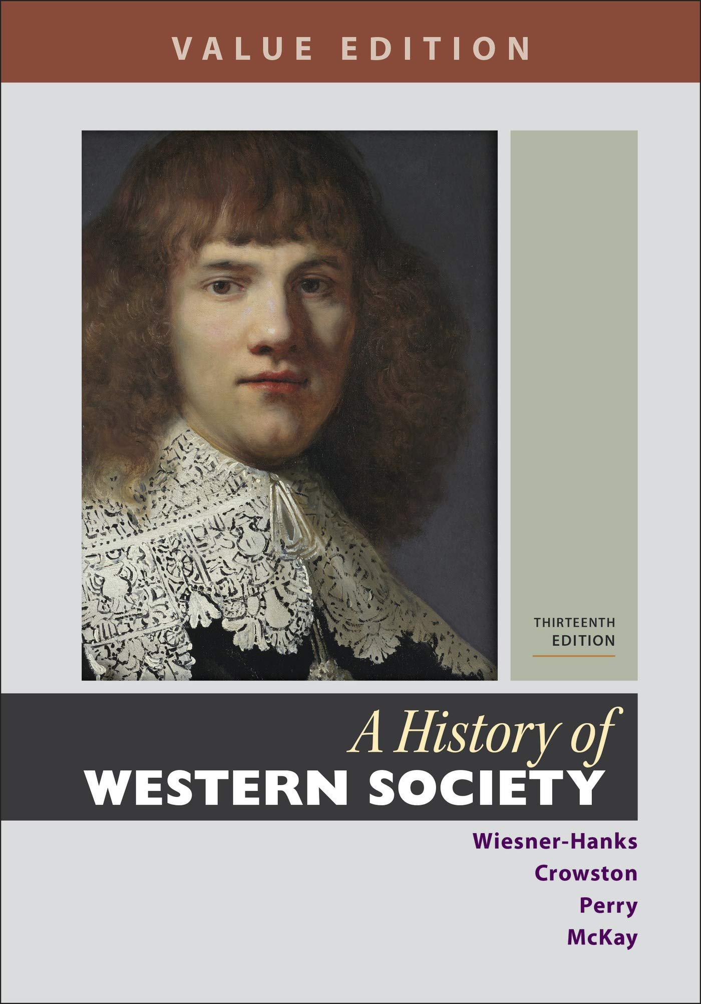 A History of Western Society, Value Edition, Combined Volume