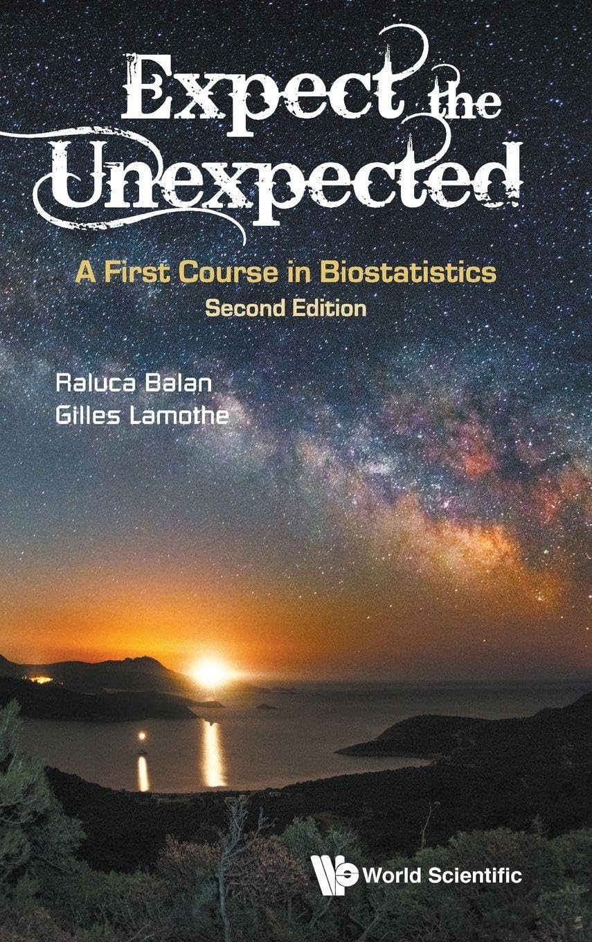 Buy Expect the Unexpected: A First Course in Biostatistics: A First Course in Biostatistics: 2nd Edition — BookShops.in