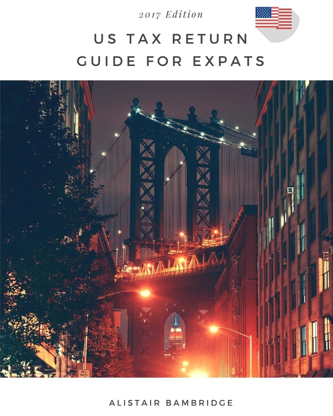 US Tax Return Guide For Expats - 2017 Year