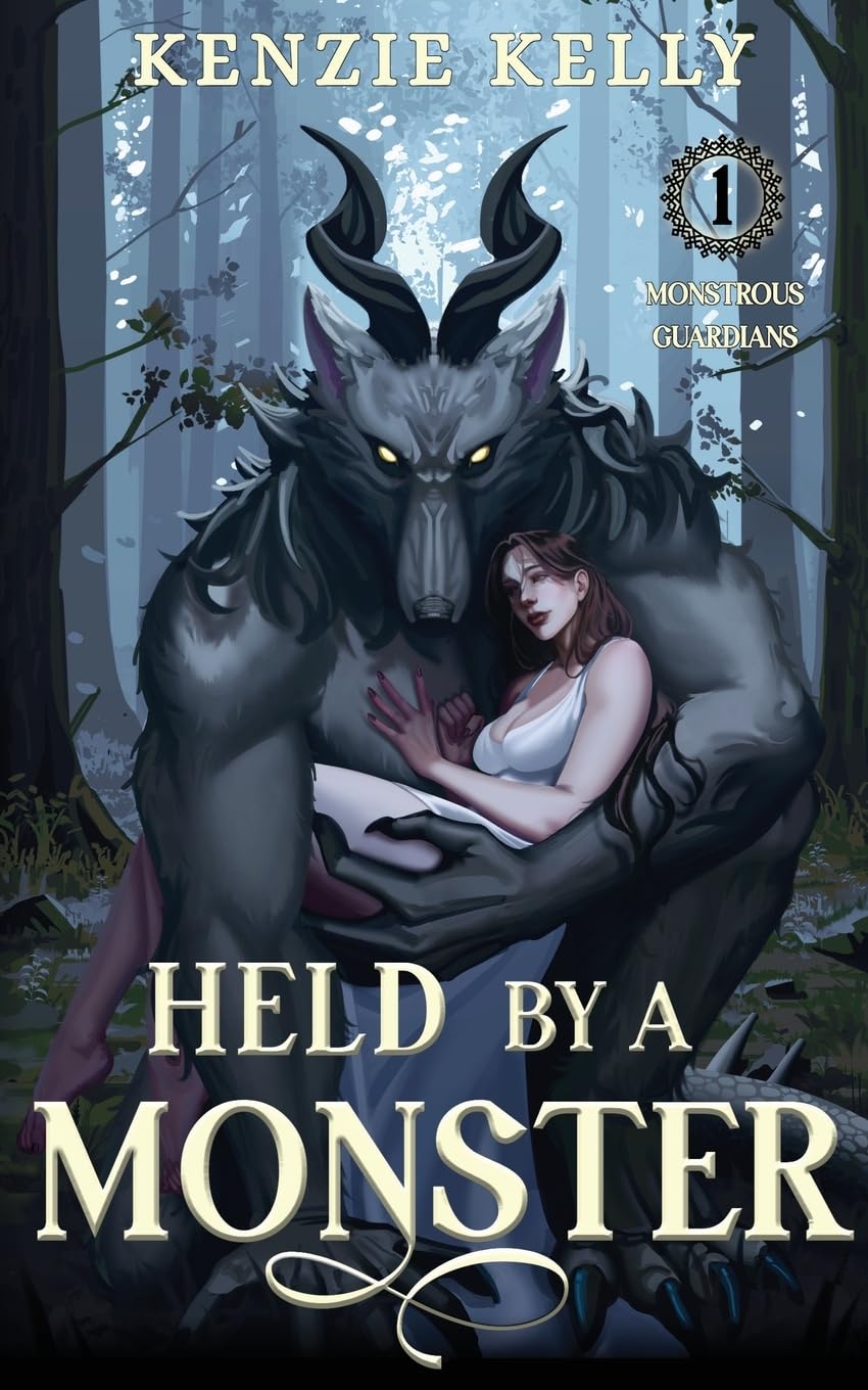Held by a Monster: 1 (Monstrous Guardians)