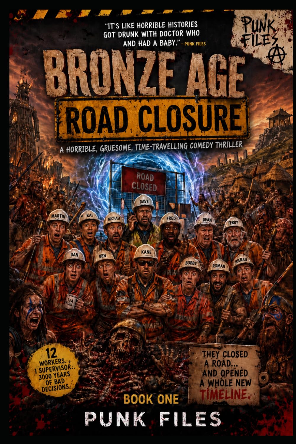 punk files: bronze age: road closure (punks Files Series)