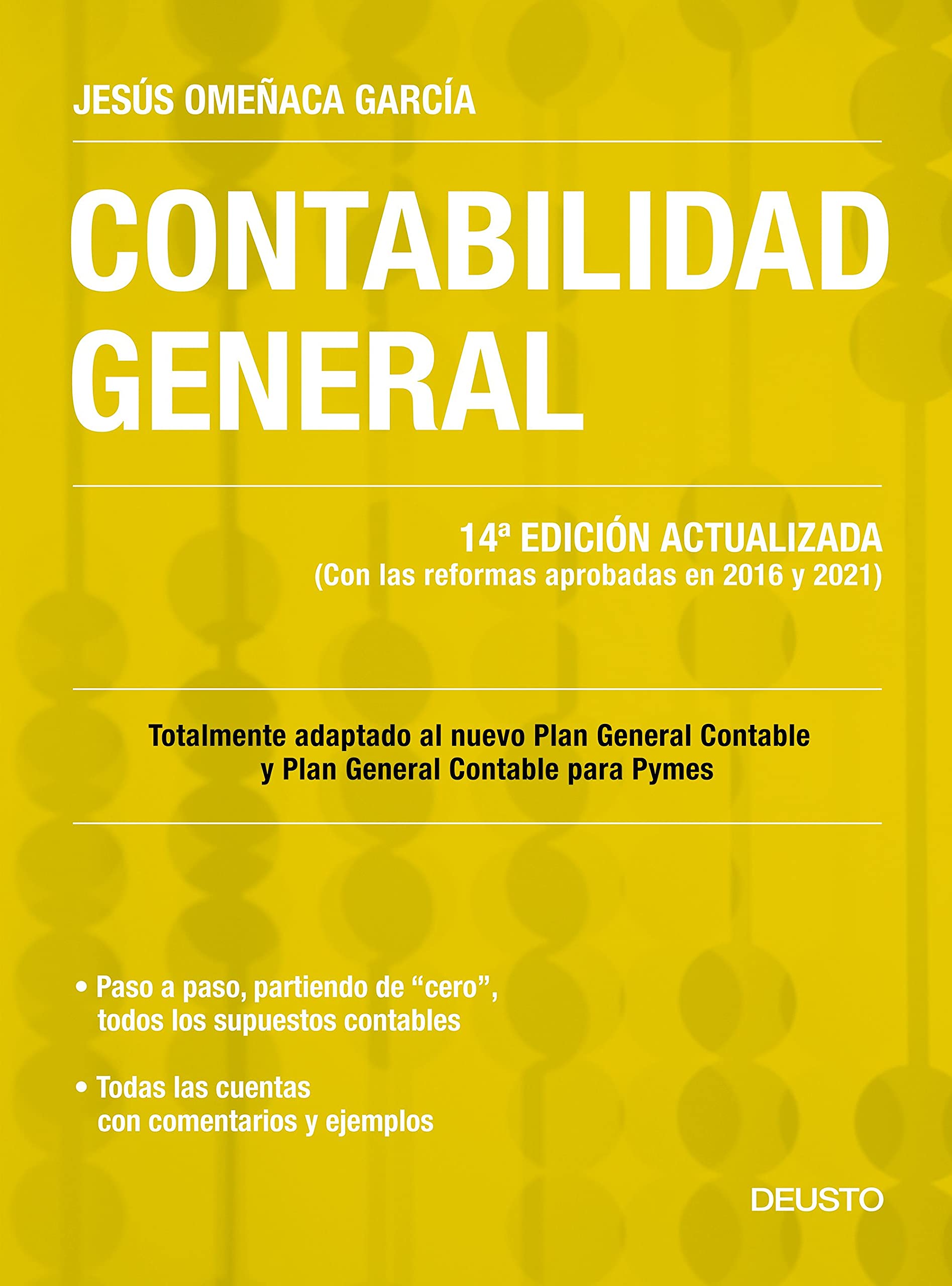 Contabilidad general: 14ª Edición actualizada (Con las reformas aprobadas en 2016 y 2021) (Deusto)