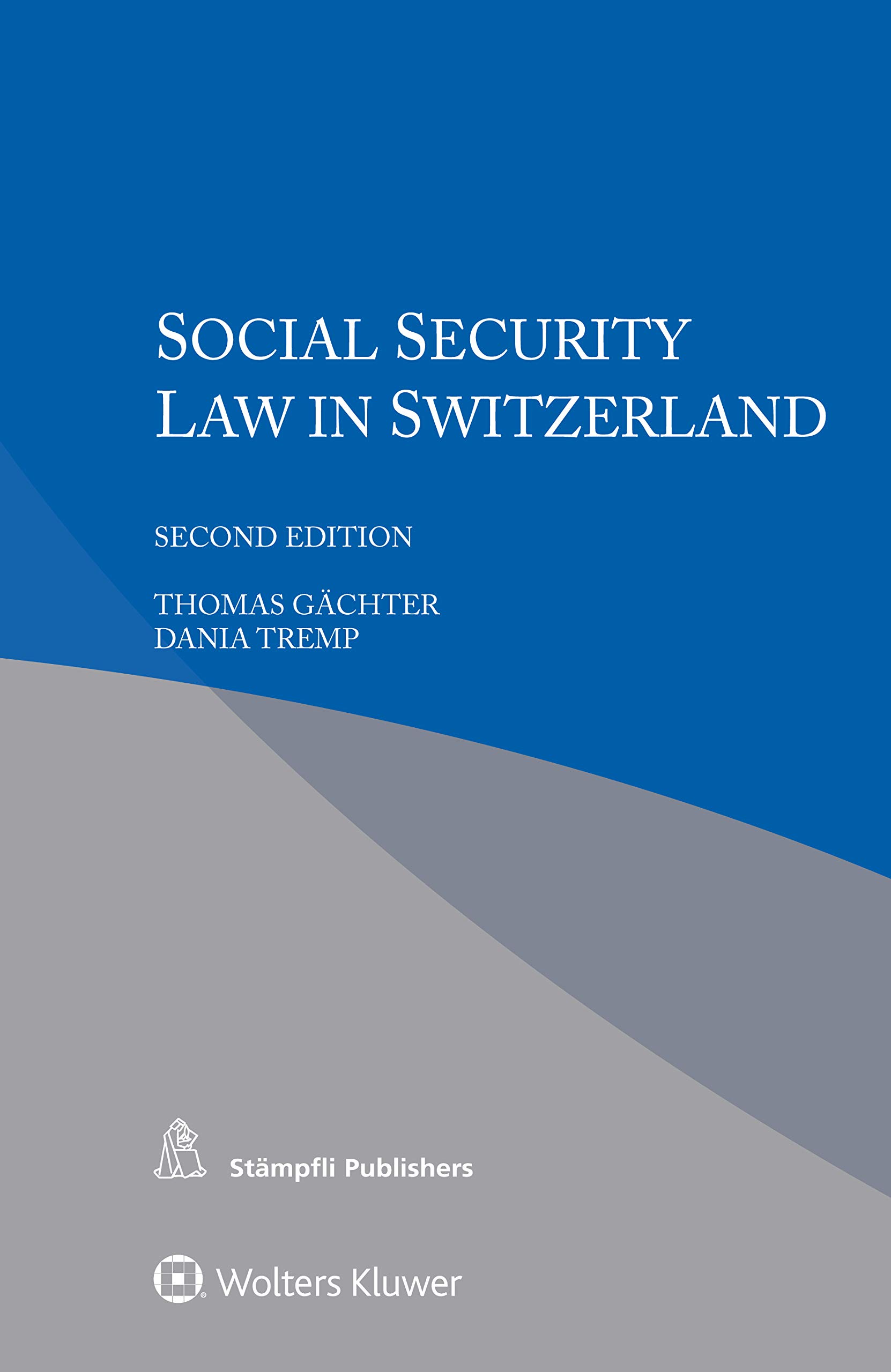 Social Security Law in Switzerland (English Edition)