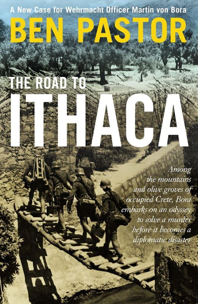 Road to Ithaca, The (Martin Bora) - Pastor, Ben