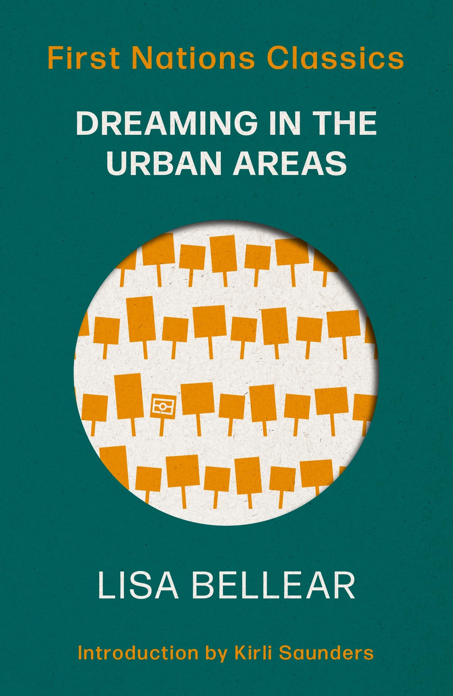 Dreaming in the Urban Areas: First Nations Classics: 2