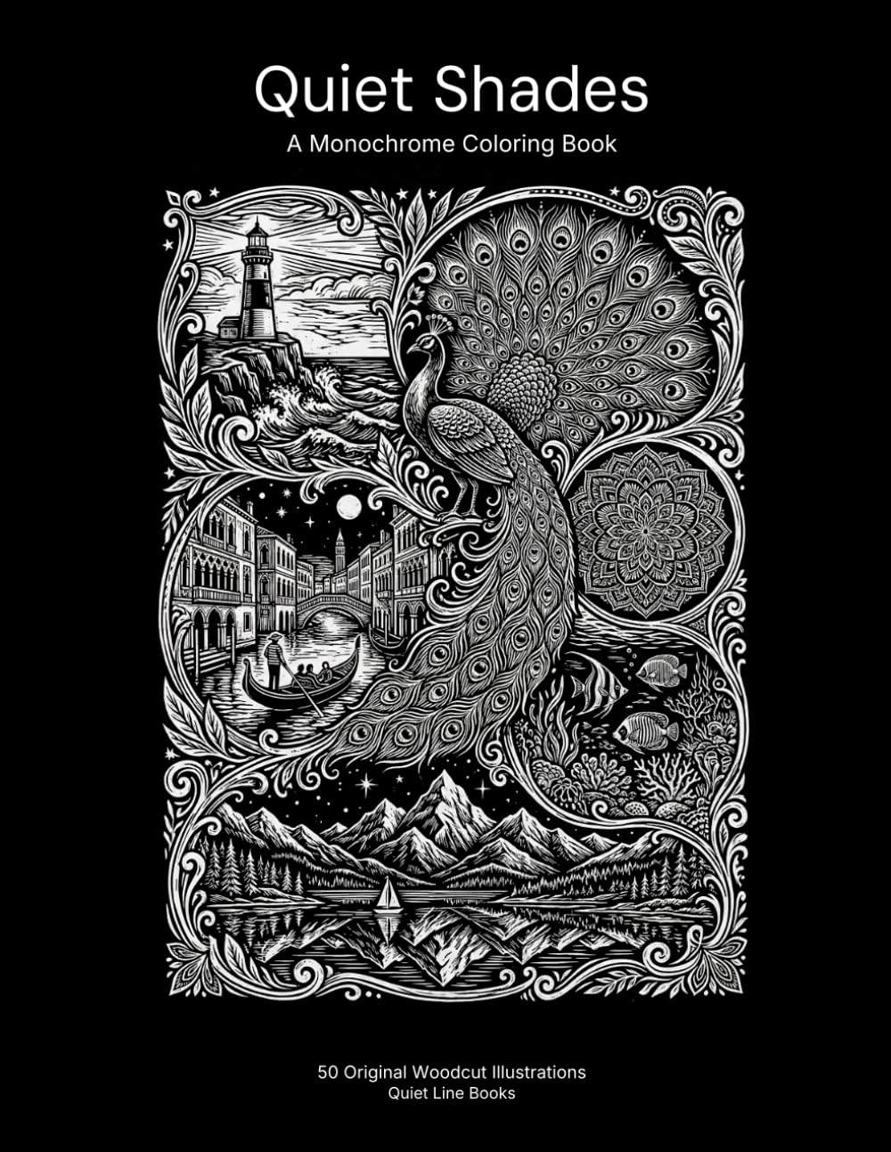 Quiet Shades: A Monochrome Coloring Book (Quiet Line Books Coloring Collection)