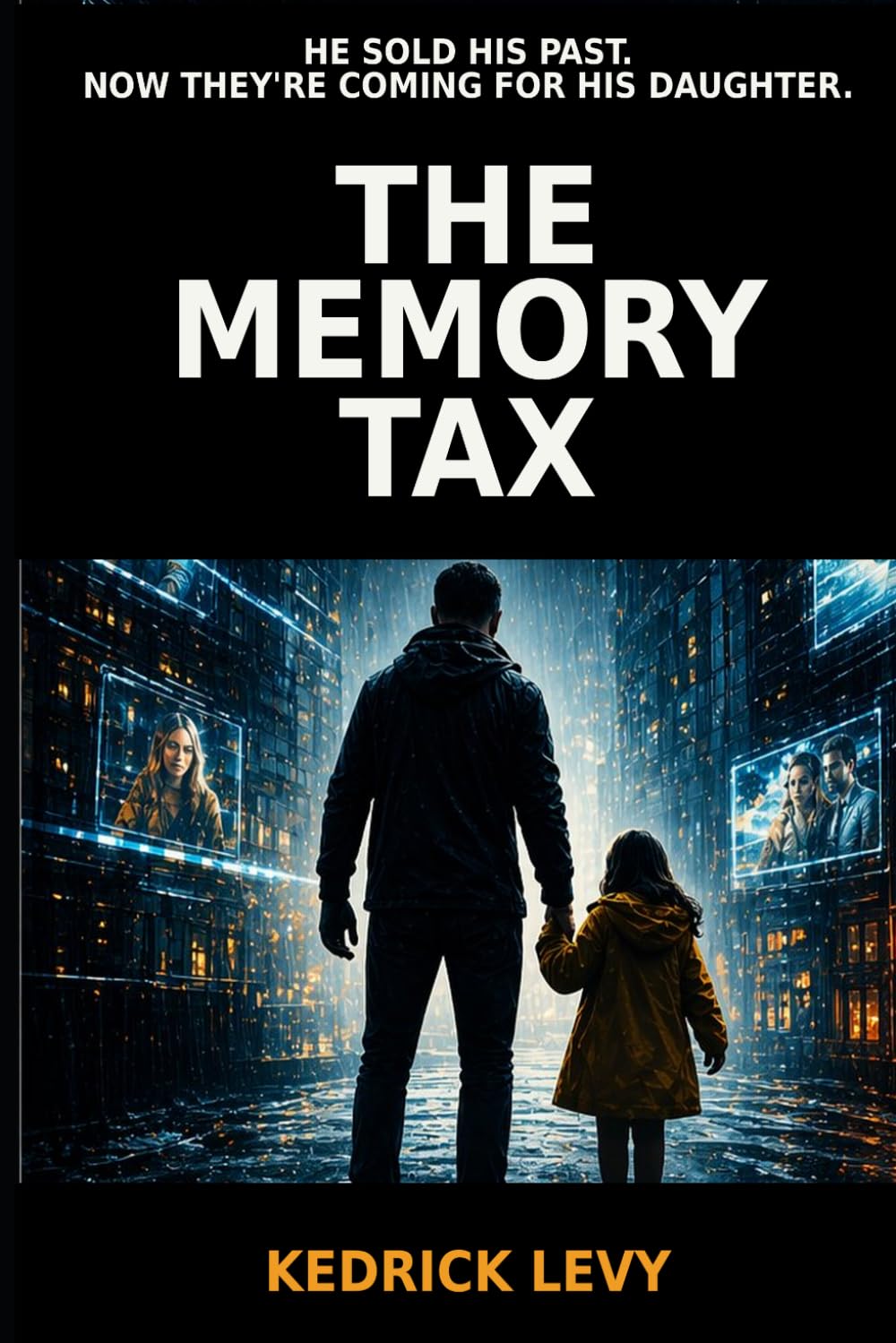 The Memory Tax: A Thriller