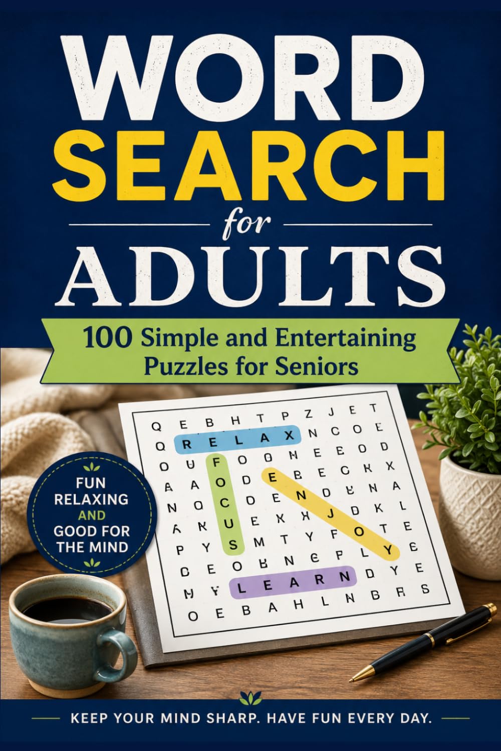 Word Search for Adults: 100 Simple and Entertaining Puzzles for Seniors