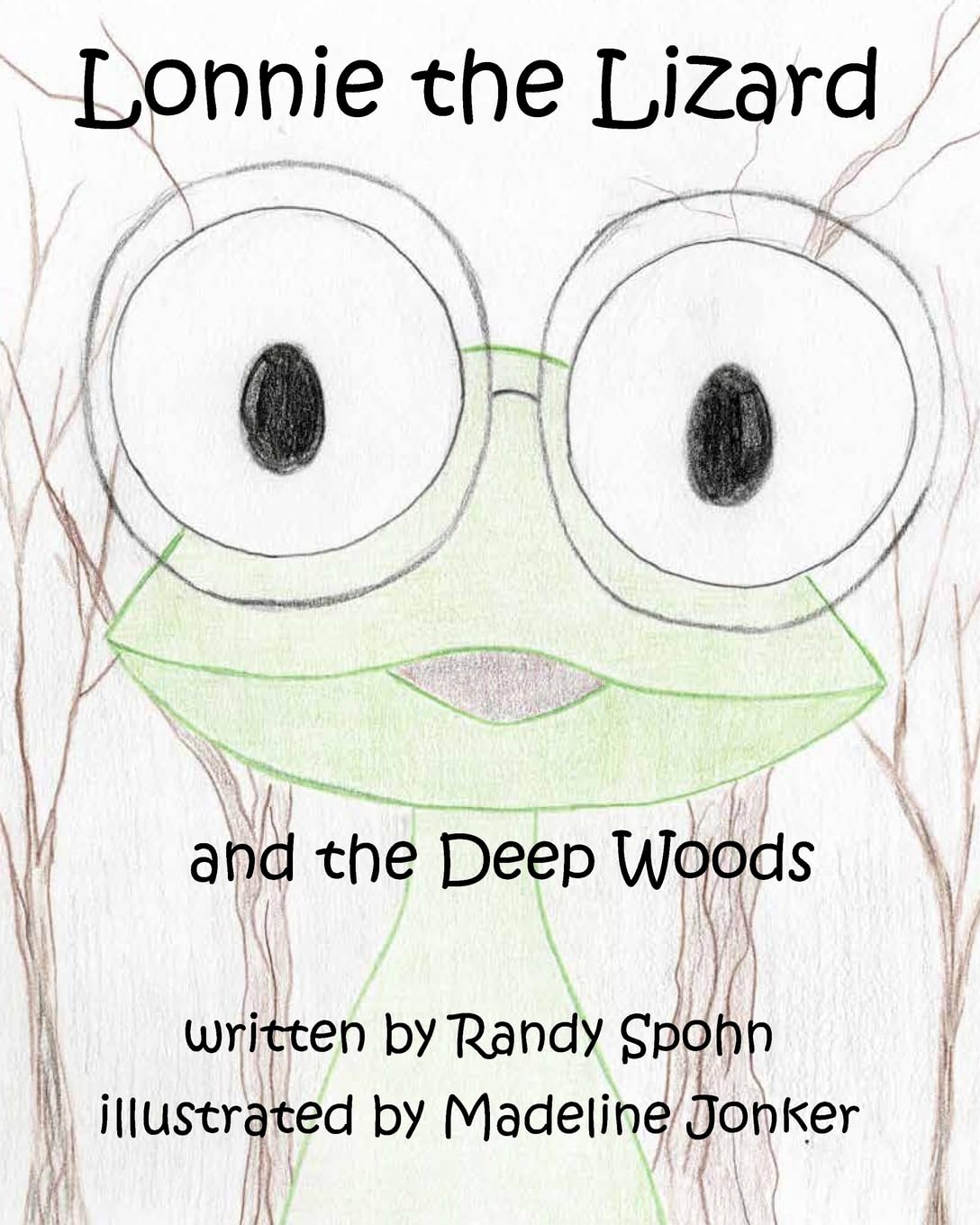 Lonnie the Lizard and the Deep Woods (Lonnie the Lizard Adventure)