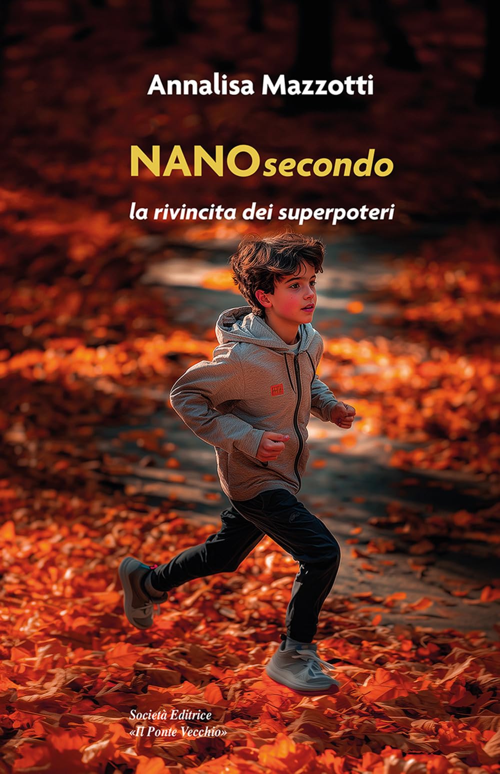 Nanosecondo. La Rivincita Dei Superpoteri - 4