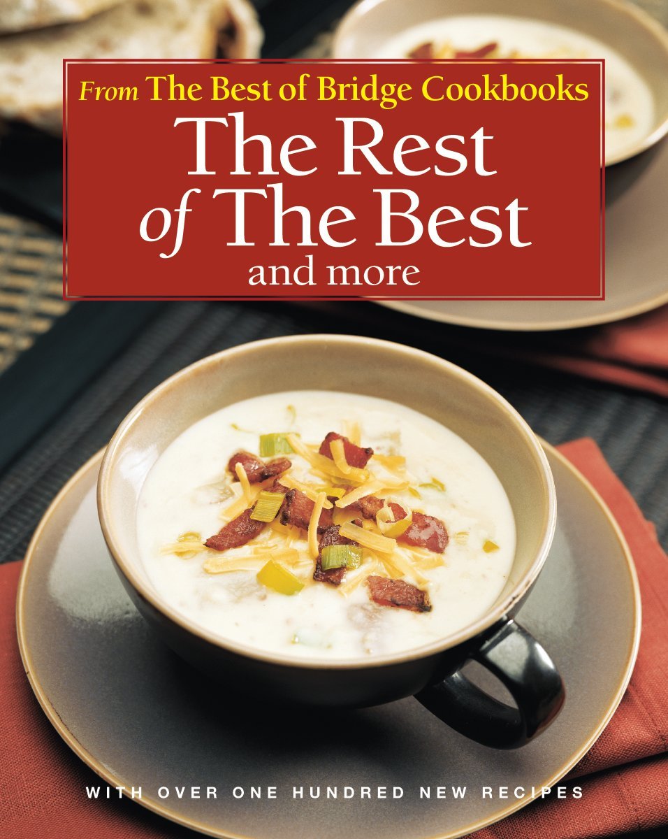 The Rest of the Best and More [Spiral-bound] The Editors of Best of Bridge