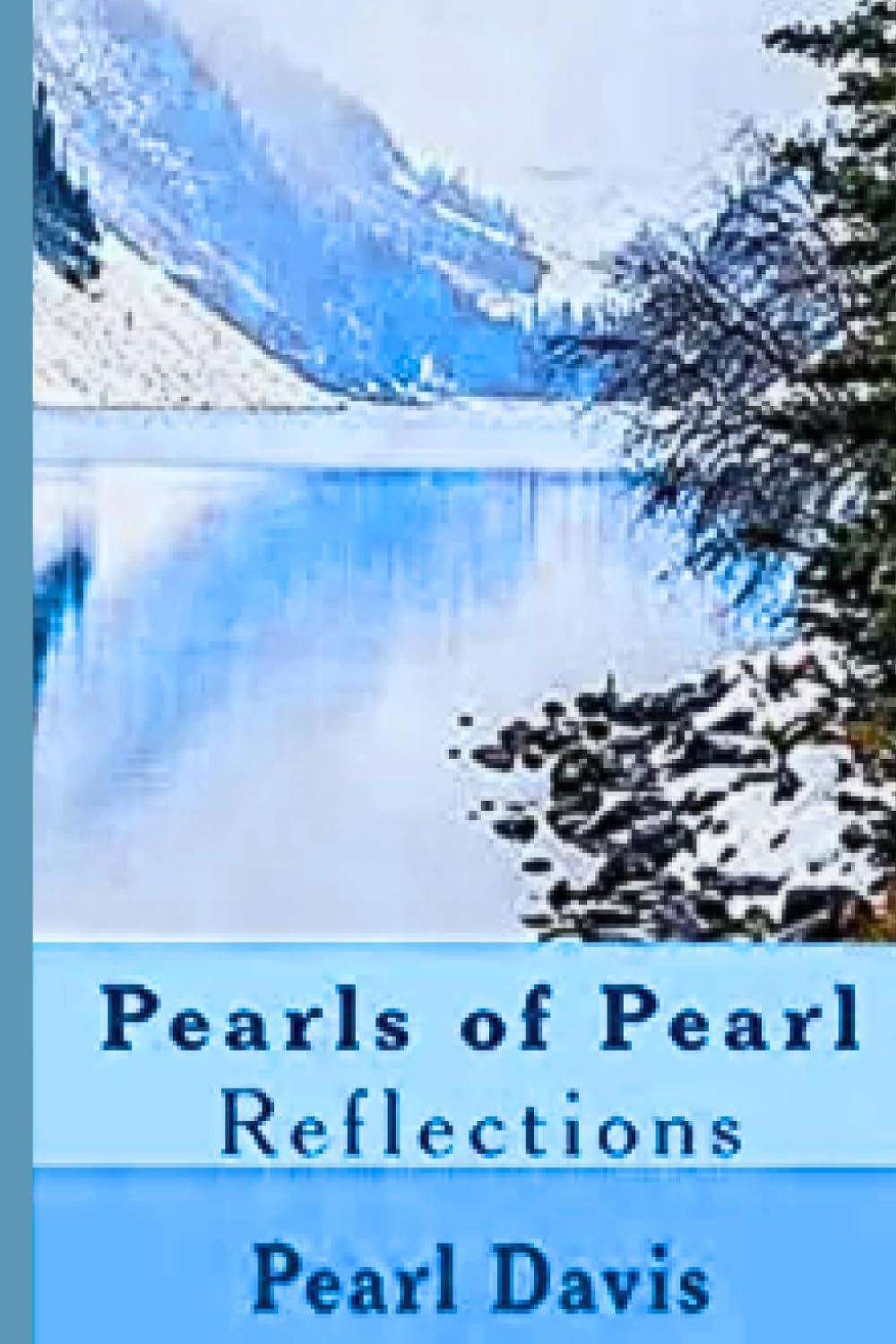 Pearls of Pearl: Reflections