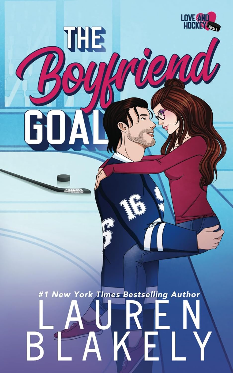 The Boyfriend Goal: 1 (Love and Hockey)