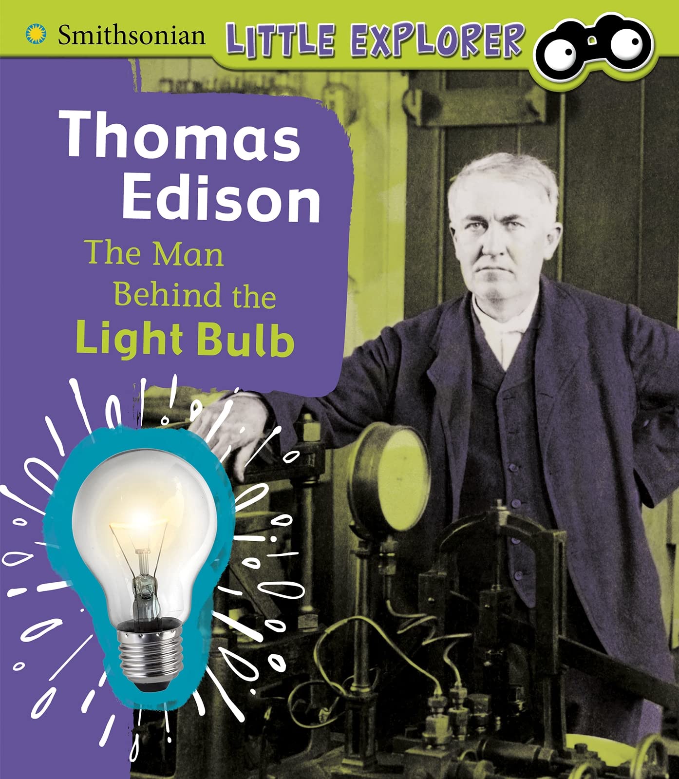 Capstone Global Library Ltd Thomas Edison : The Man Behind The Bulb Light