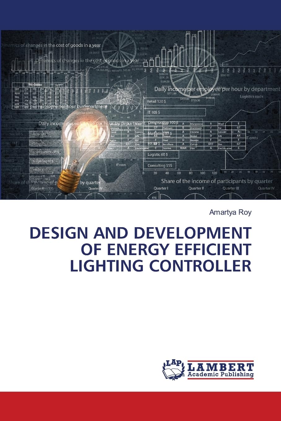 DESIGN AND DEVELOPMENT OF ENERGY EFFICIENT LIGHTING CONTROLLER