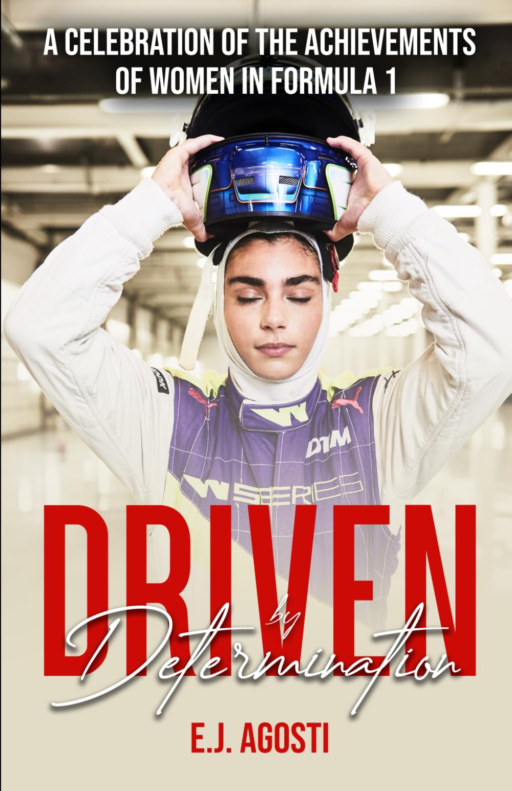 Driven by Determination: A Celebration of the Achievements of Women in Formula 1