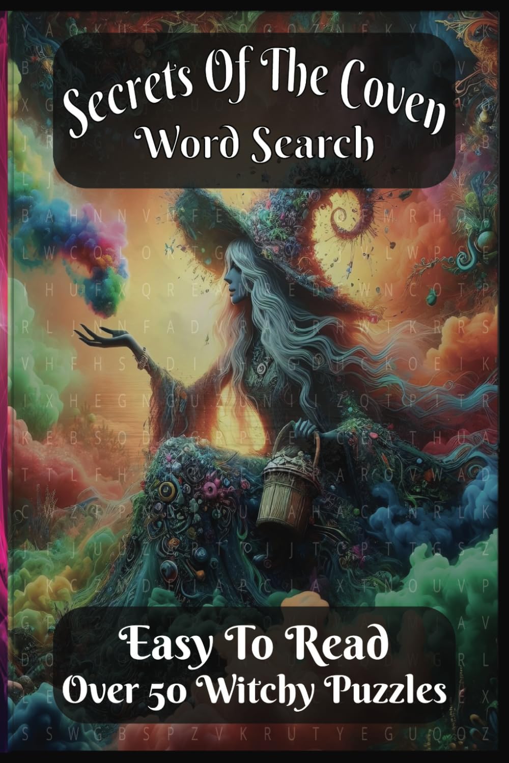 Secrets Of The Coven Word Search Puzzle Book | Easy-To-Read | Over 50 Witchy Puzzles