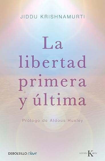 La libertad primera y última