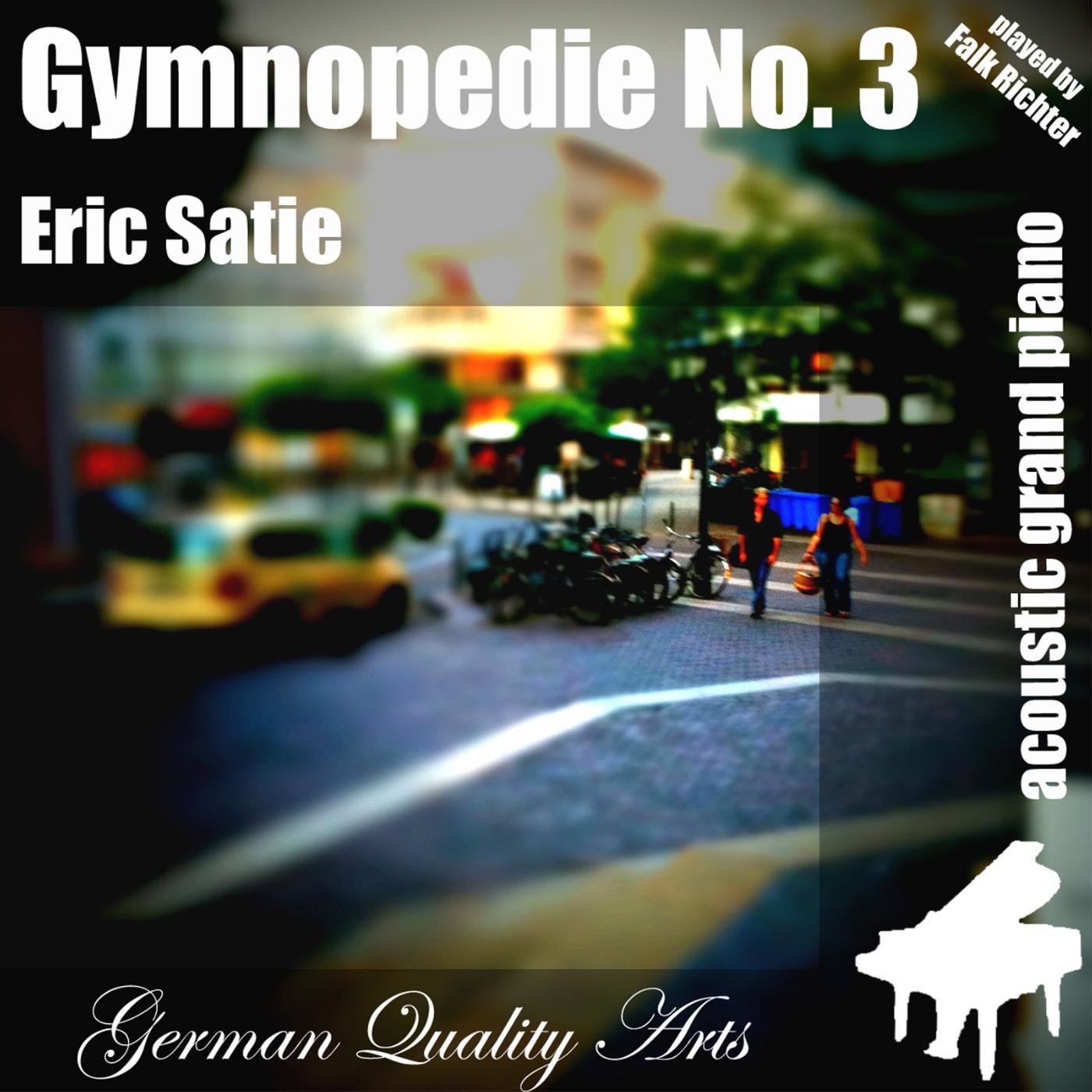 Eric Satie & 3rd Gymnopedie