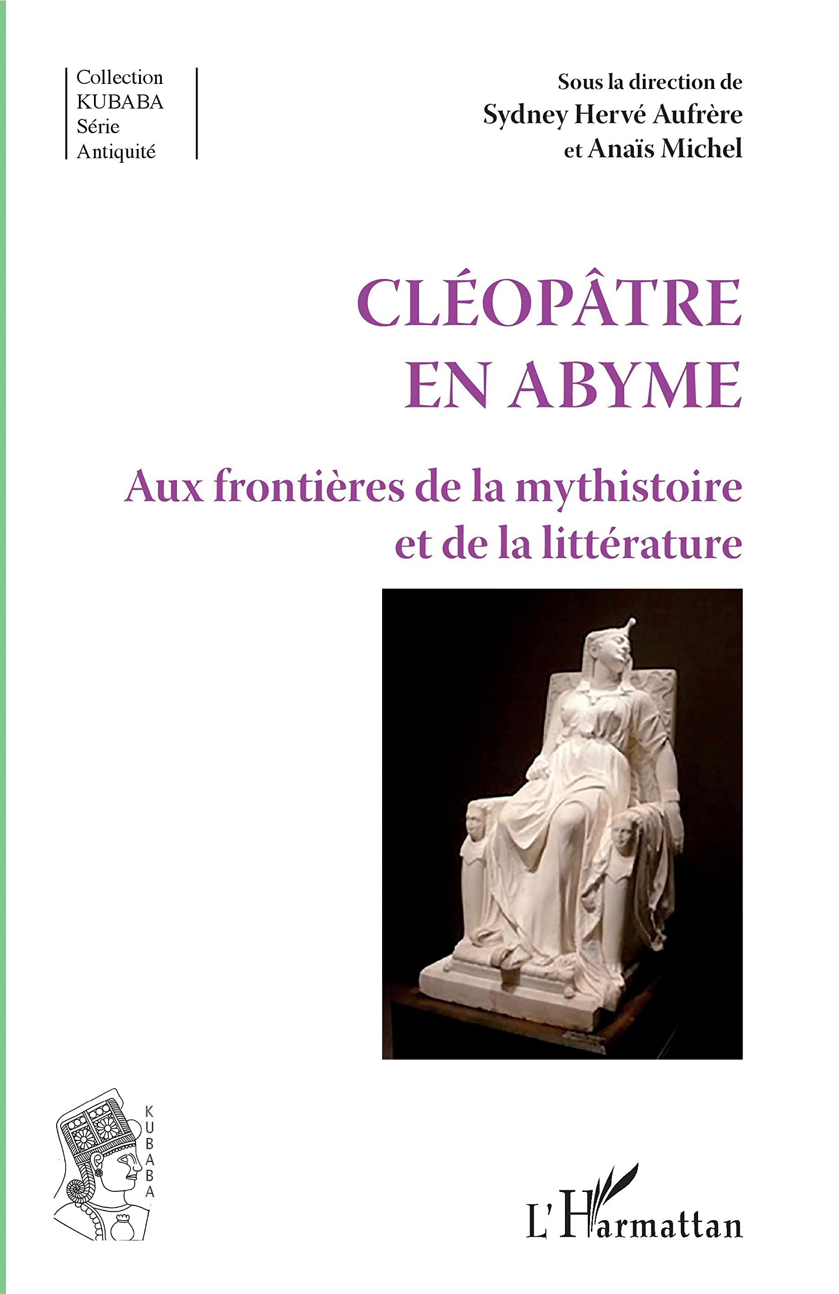 Cléopâtre en abyme: aux frontières de la mysthistoire et de la littérature