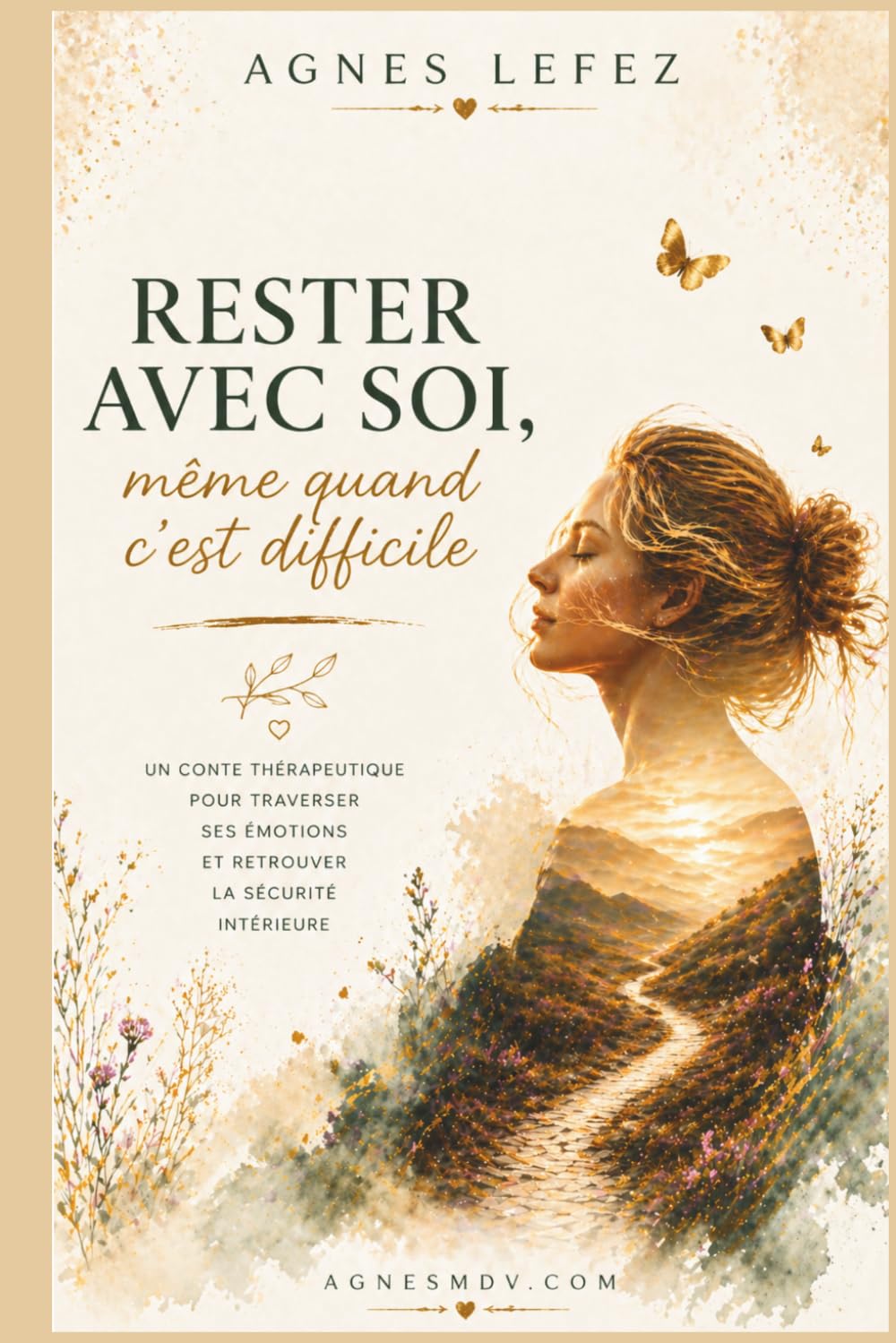 RESTER avec SOI, même quand c’est difficile : Un conte thérapeutique pour traverser ses émotions et retrouver la sécurité intérieure: Un conte ... le stress et retrouver la sécurité intérieure