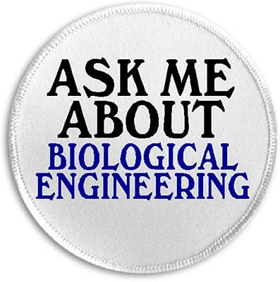 Ask Me About Biological Engineering - 3
