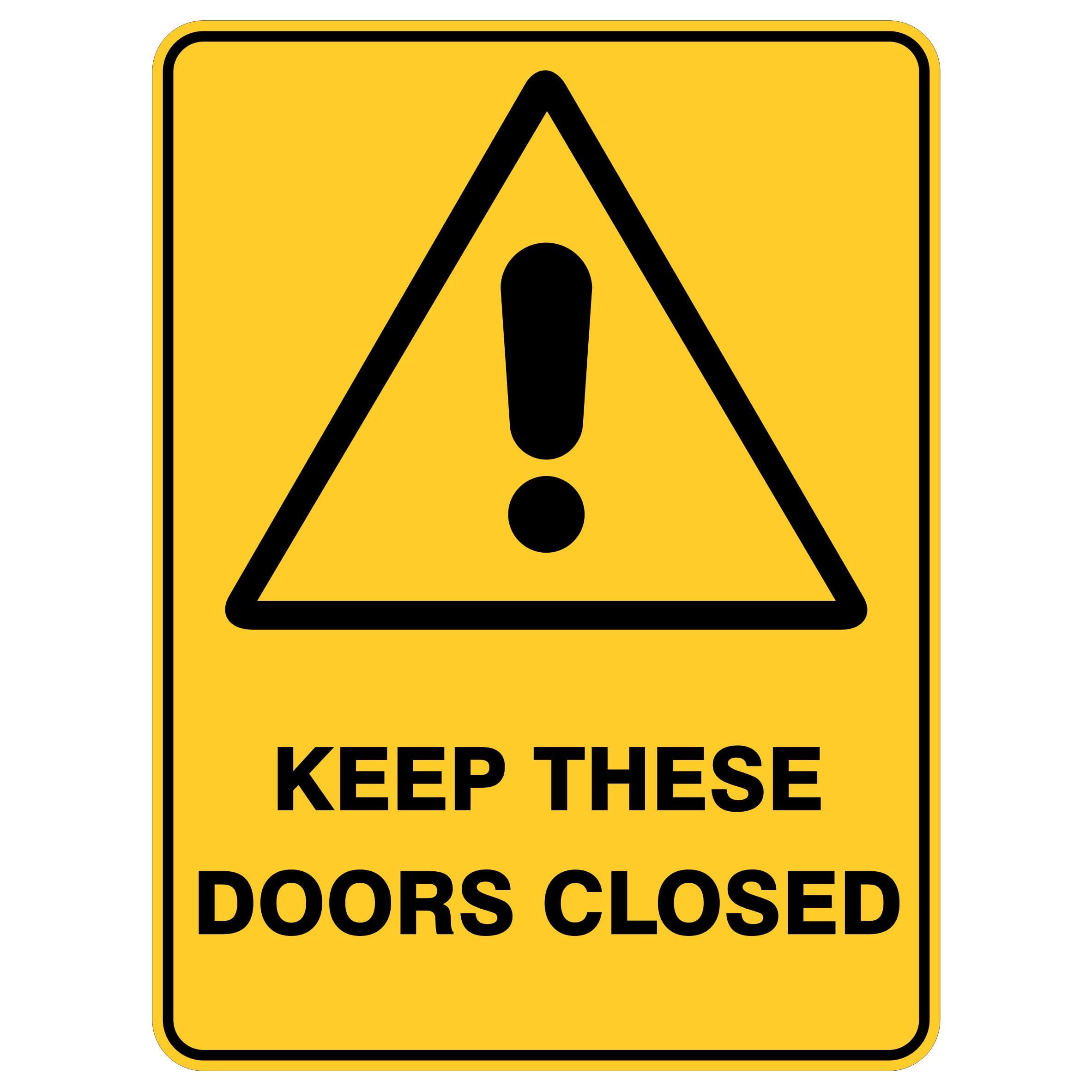 Keep These Doors Closed Warning Signs, 12x8 Metal Tin Sign, Keep doors closed.
