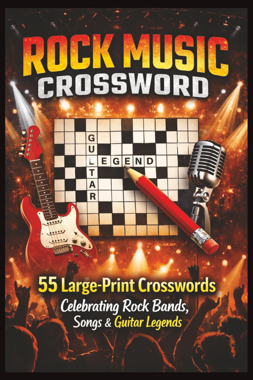 Rock Music Crossword: 55 Large-Print Crosswords Celebrating Rock Bands, Songs & Guitar Legends Gift for Vacations, Holidays and Relaxation