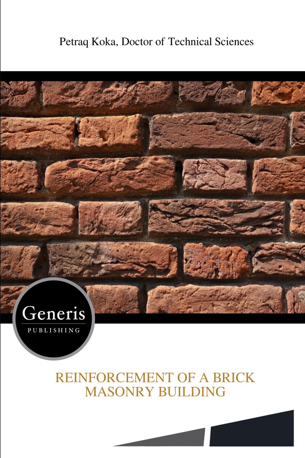 REINFORCEMENT OF A BRICK MASONRY BUILDING