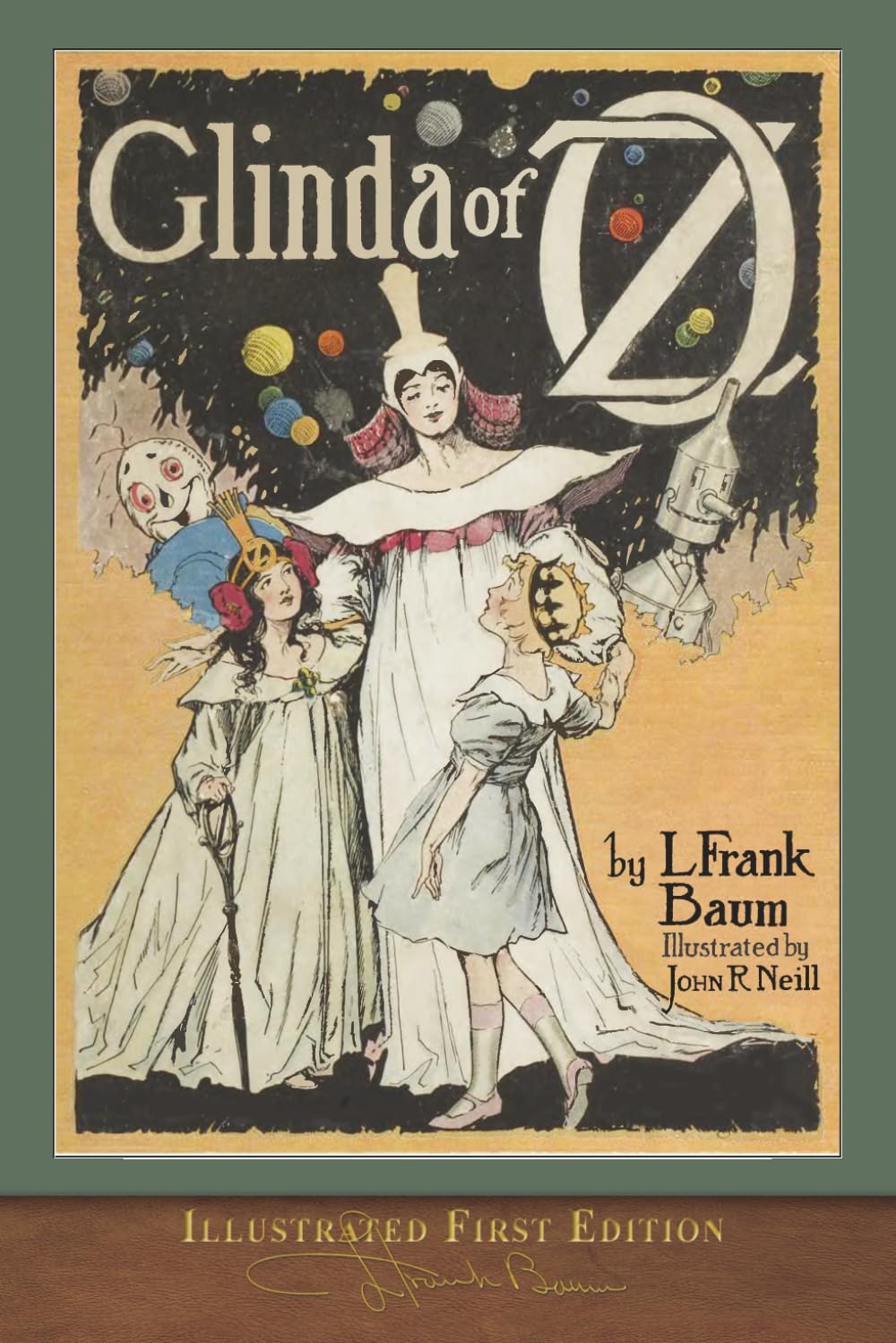 Glinda of Oz (Illustrated First Edition): 100th Anniversary OZ Collection