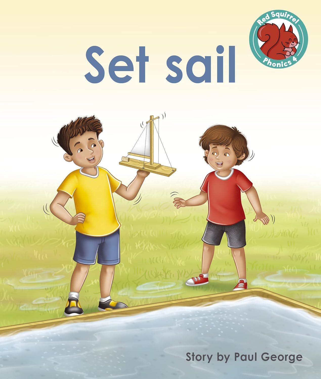 Set sail (Red Squirrel Phonics Level 4 Set 2) : Paul George: Amazon.co ...