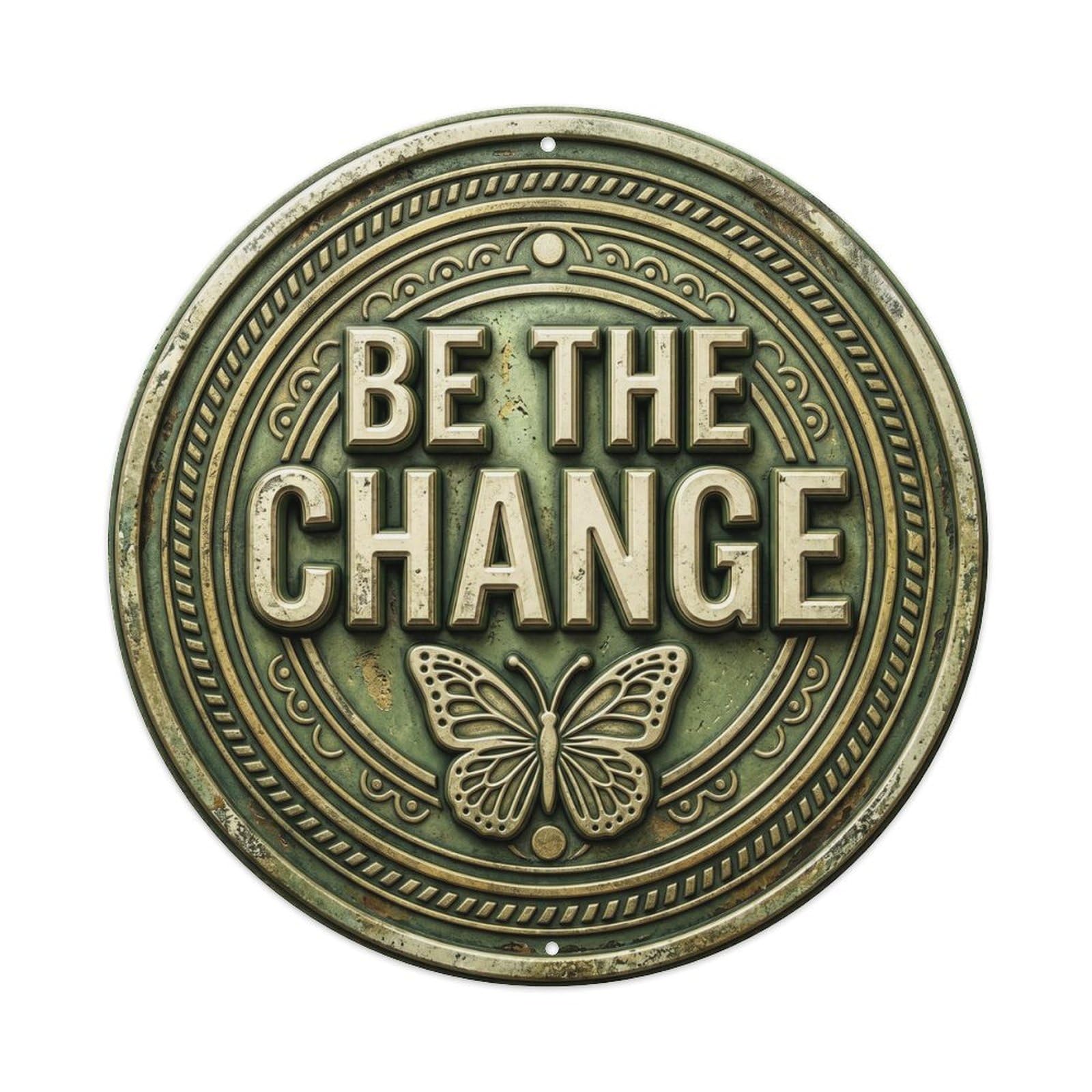 Be The Change Nostalgic Bedroom Accessory Retro Slogans Metal Tin Sign