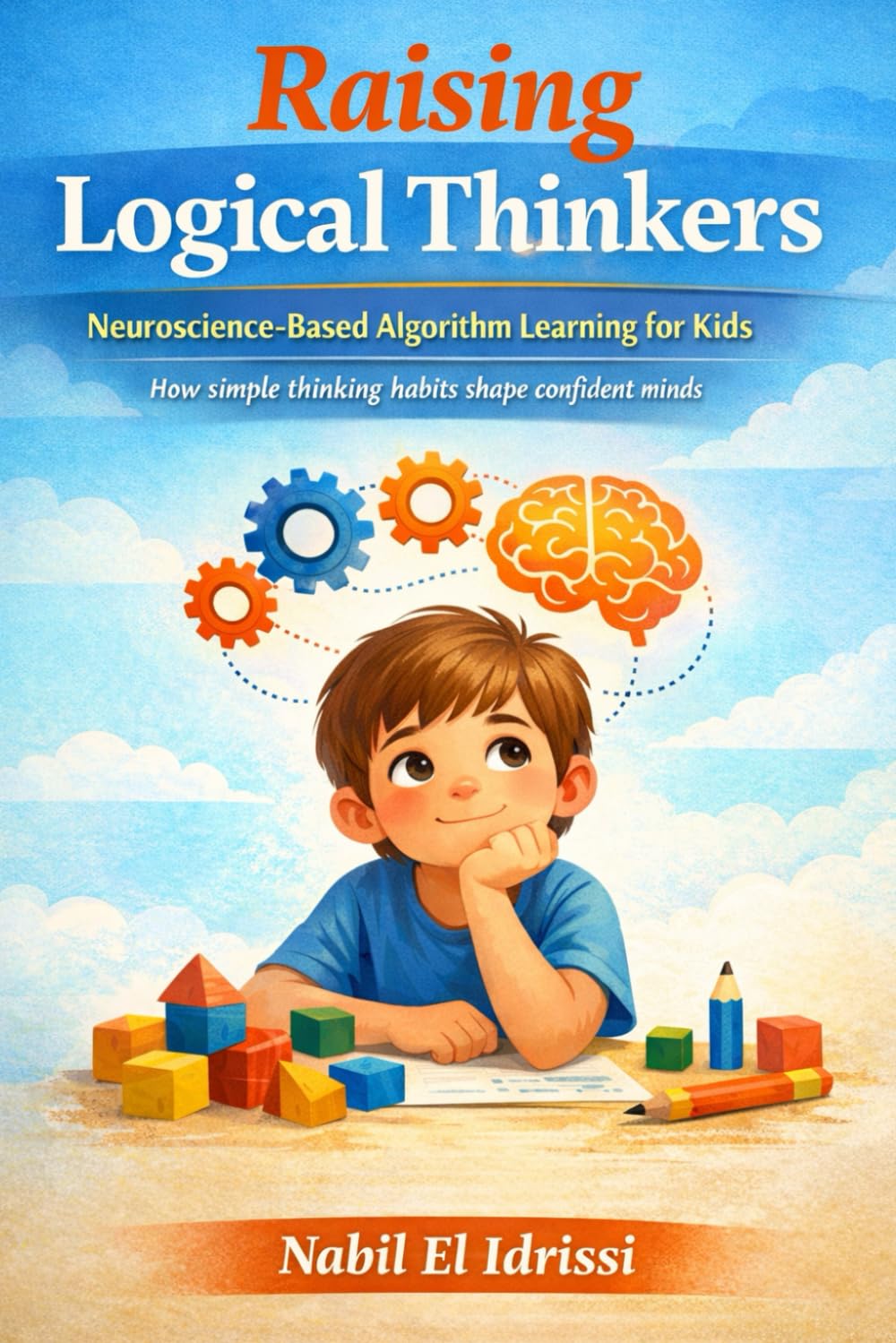 Raising Logical Thinkers: Neuroscience-Based Algorithm Learning for Kids