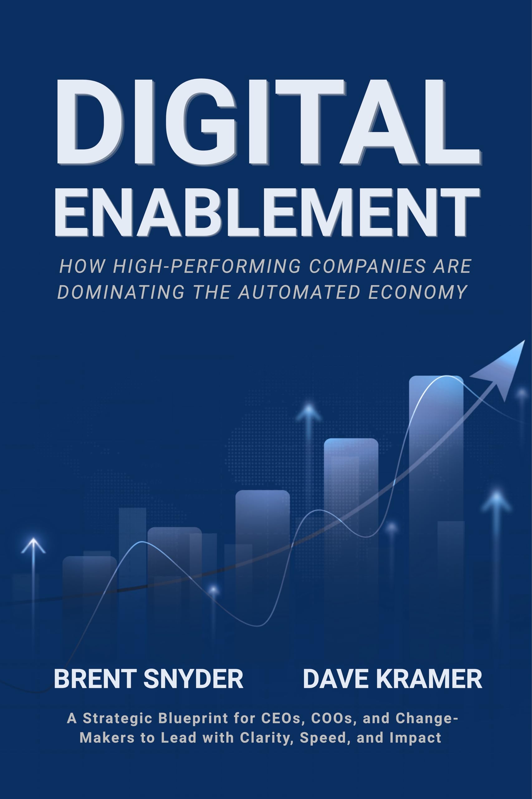 Digital Enablement: How High-Performing Companies Are Dominating the Automated Economy