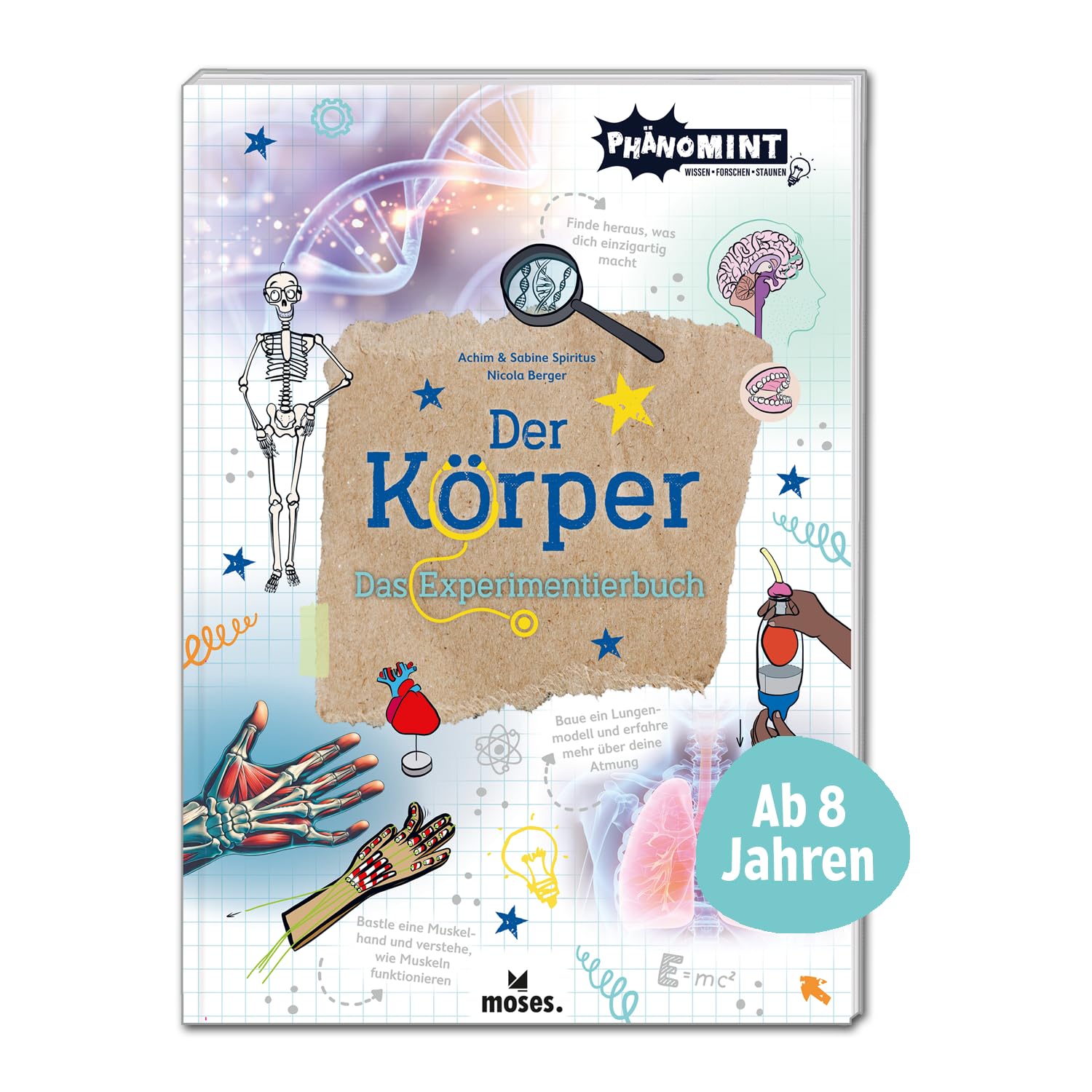 PhänoMINT Der Körper: Das Experimentierbuch