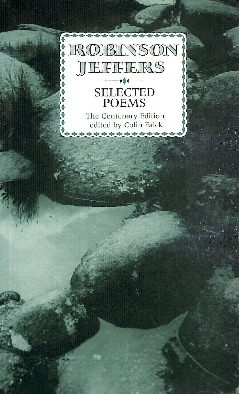 Selected Poems: Robinson Jeffers