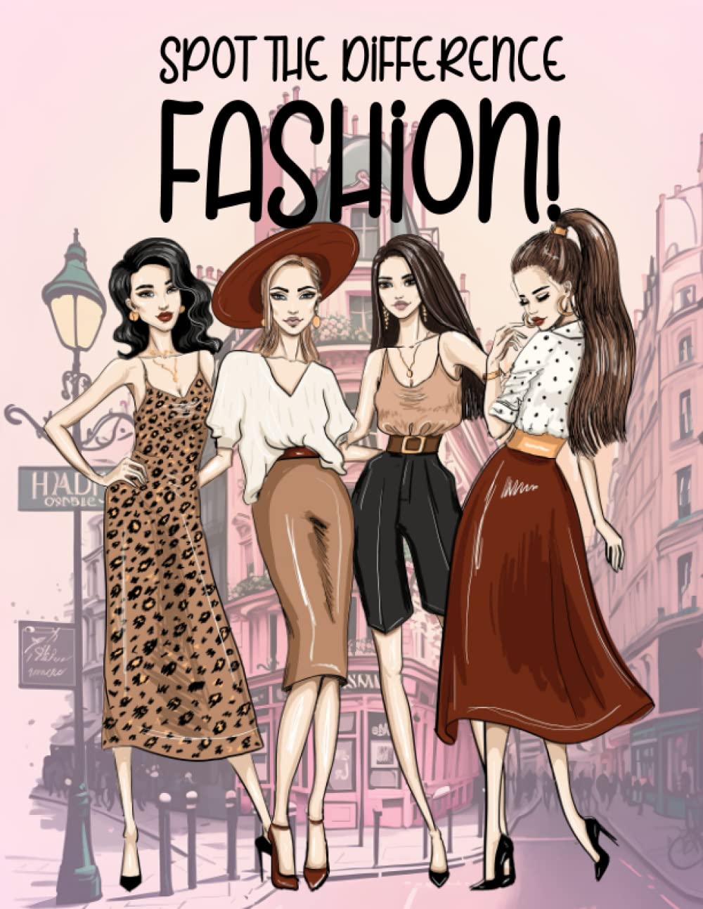 Spot the Difference Fashion!: A Fun Picture Puzzle Books for Children Age 6-10