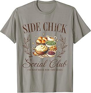 Side Chick Social Club I'm Just Here for The Sides Vintage T-Shirt