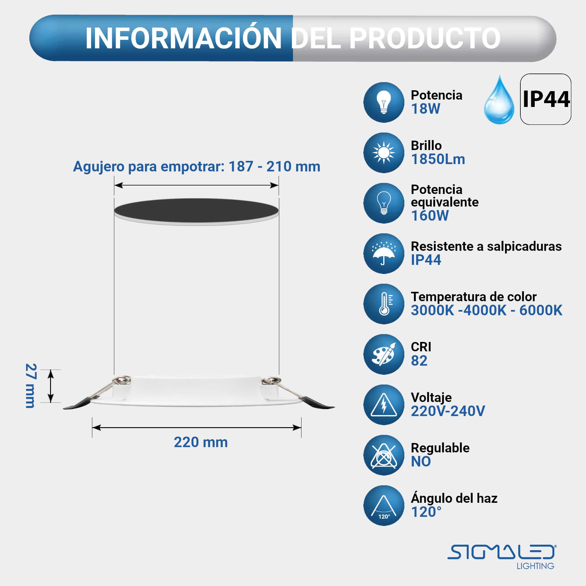 Sigmaled lighting – Pack 6 Focos LED Empotrables 18W 1850 lm, 3 Temperaturas 3000K 4000K 6000K, IP44 Baño, Ultrafinos, Corte Ø187–210 mm, 220–240V, Techo Pladur, Interior y Exterior Cubierto