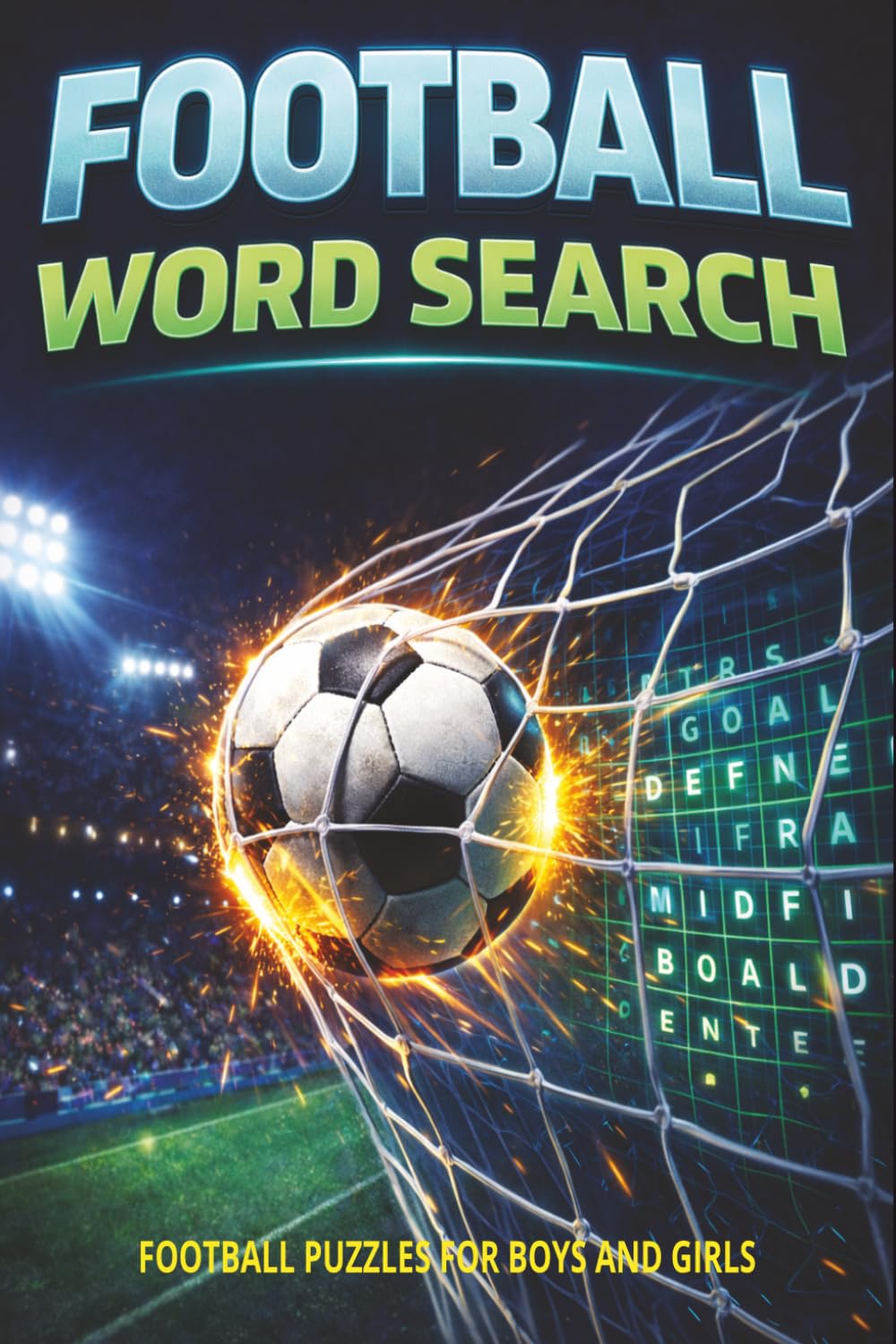 Football Word Search: English and European Football Trivia Book, Soccer Puzzles for Boys and Girls, Football Stars Activity Book