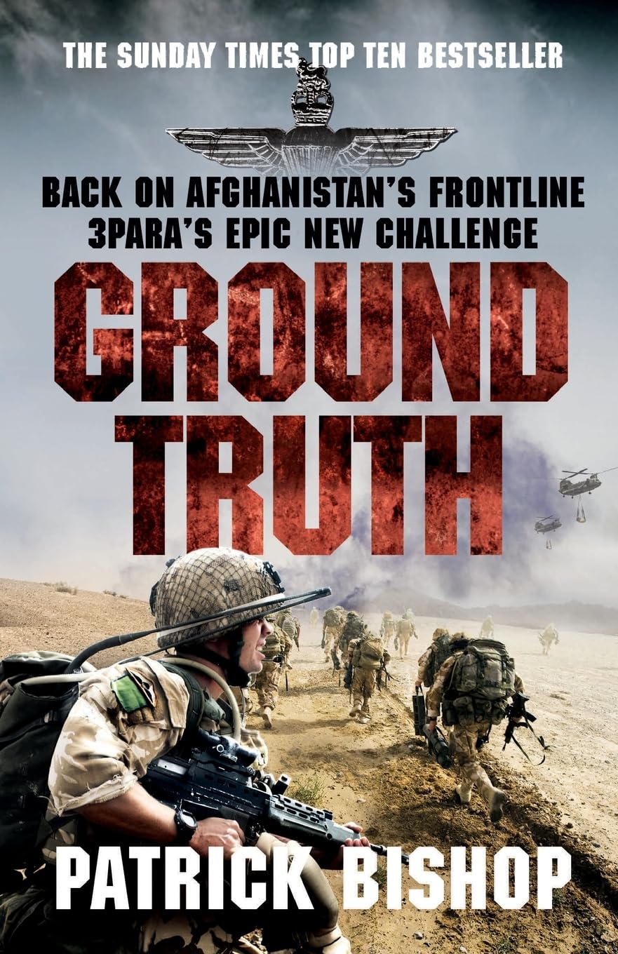Ground Truth: 3 Para Return to Afghanistan
