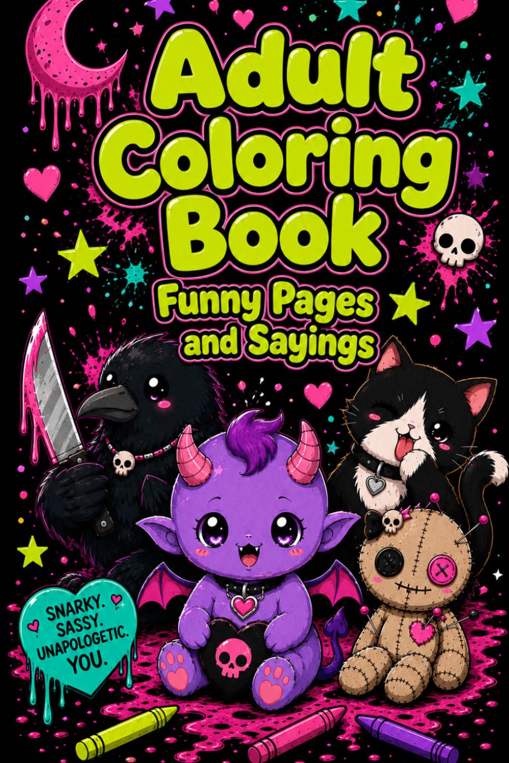 Adult Coloring Book: Funny Sayings and Coloring Pages for Adults