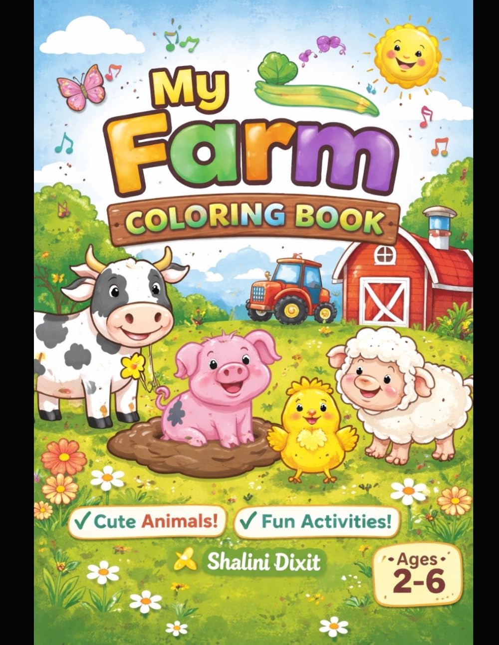 Farm Animals Coloring Book for Kids Ages 2–6 Simple & Fun Coloring, Tracing and Activity Book for Toddlers & Preschoolers: Big Easy Pictures, Learn ... & Play Activities for Early Learning Fun
